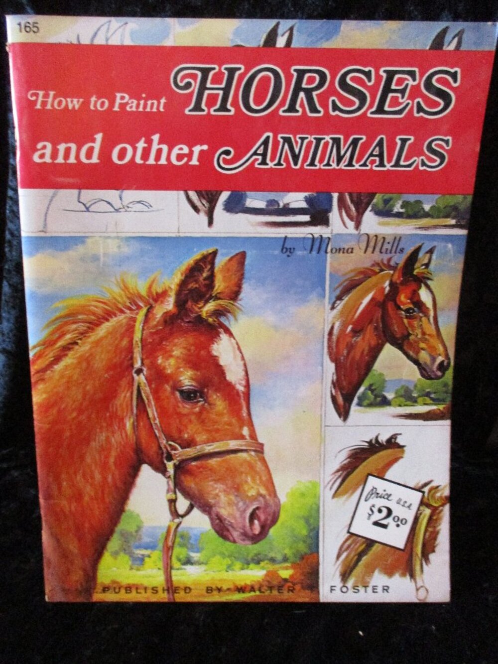1960's Walter T. Foster 'How to Paint Horses & Other Animals' #165 by Mona Mills